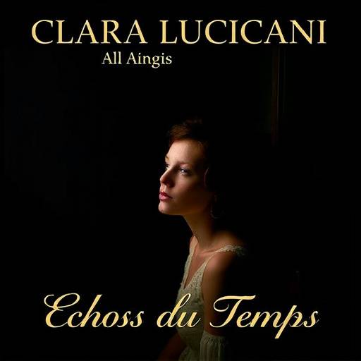Pochette de l'album 'Échos du Temps' par Clara Luciani, enregistré et mixé par Studio Mélodie Paris